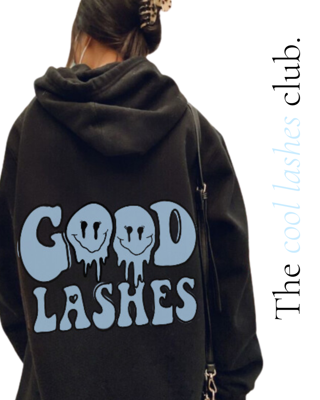 Hoodie GOOD LASHES
